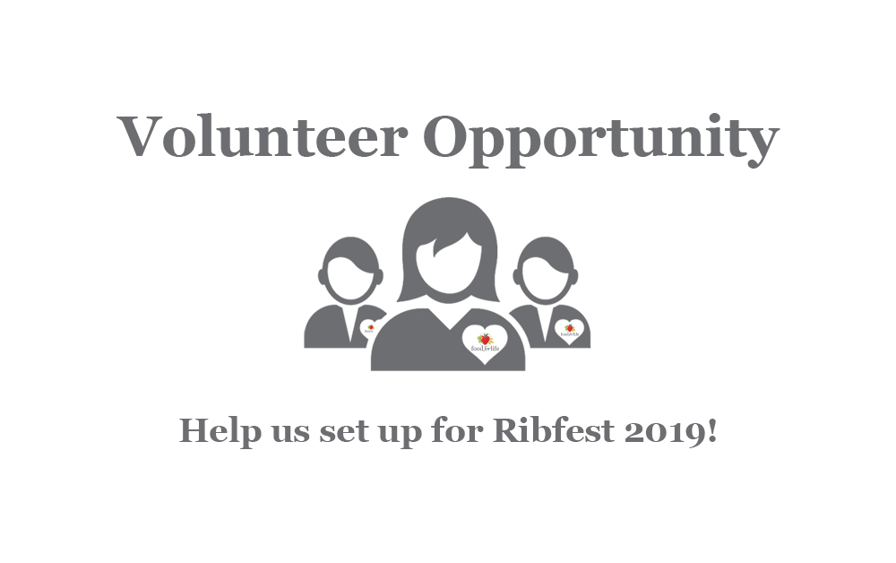 Volunteer Opportunity- Help us set up for Ribfest!